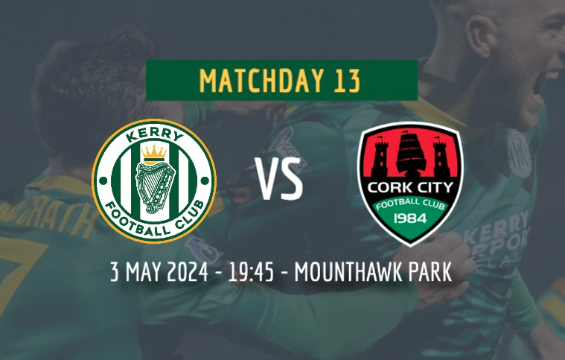 Kerry FC To Battle Cork City At Sold-Out Mounthawk Park