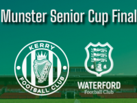Kerry FC To Play Waterford In Munster Senior Cup Final This Evening